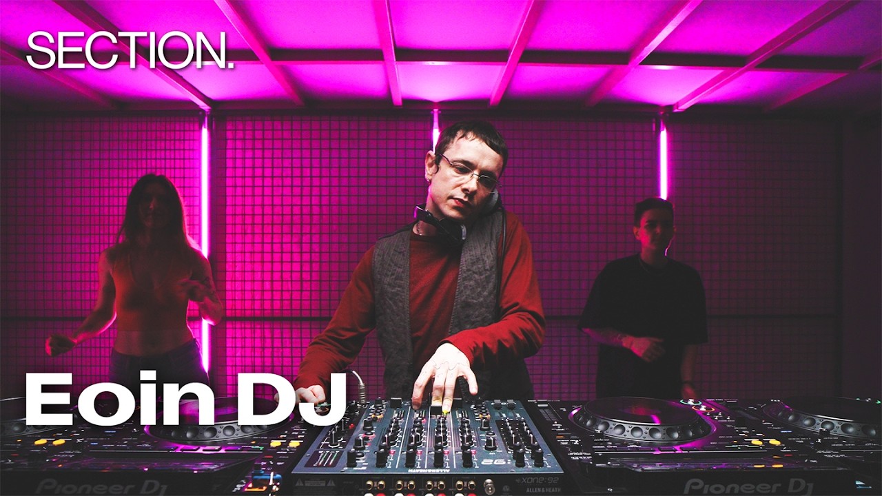 Eoin DJ | House DJ Set | SECTION. | February 2026