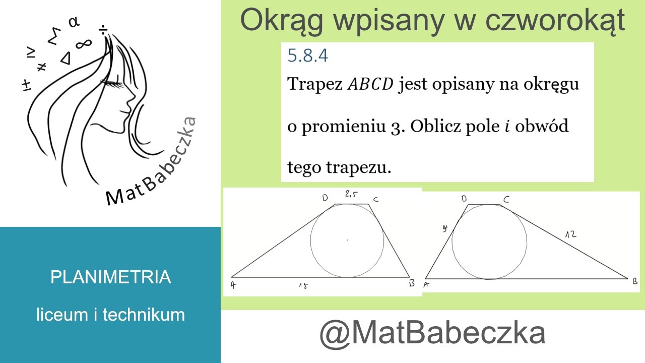 5.8.4 Trapez ABCD jest opisany na okręgu o promieniu 3. Oblicz pole i obwód tego trapezu.
