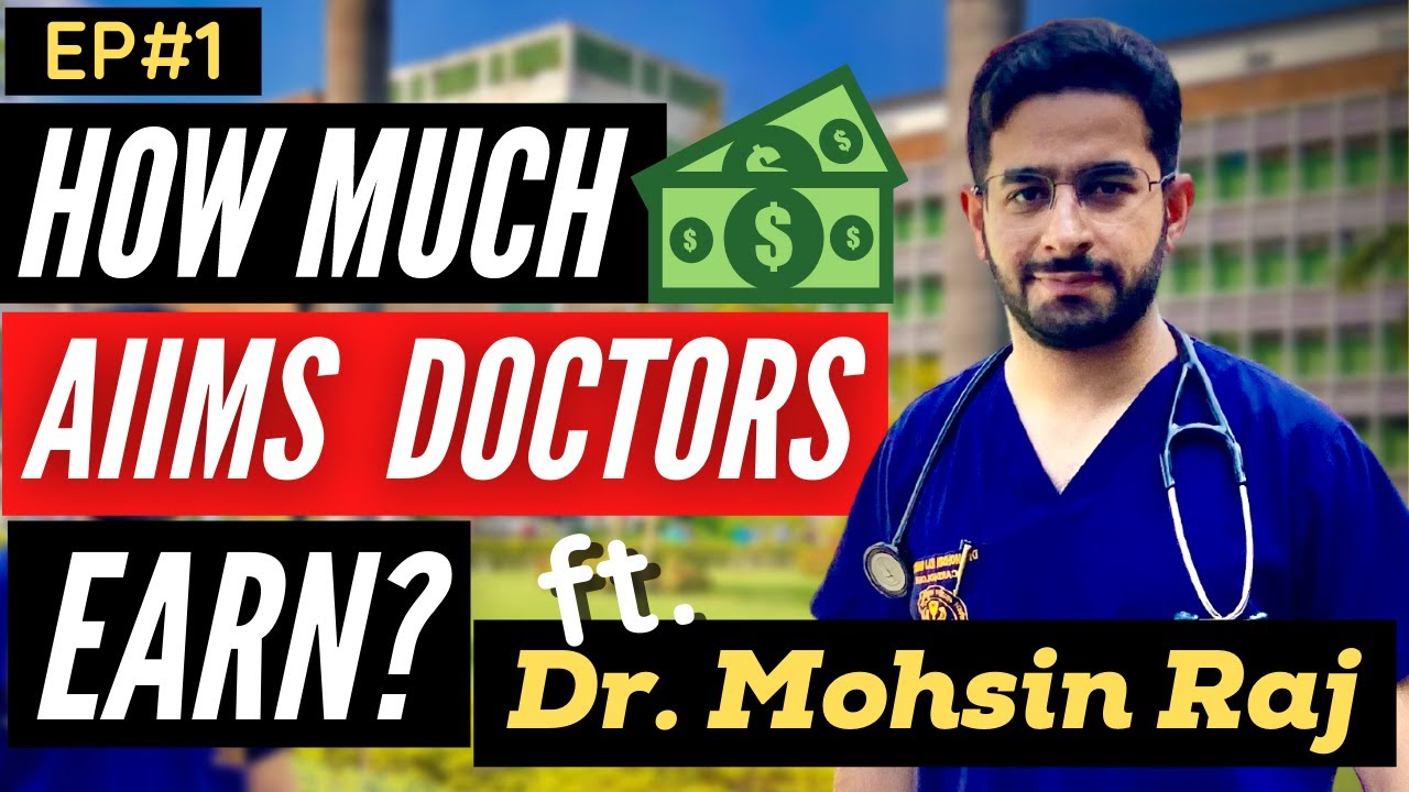 How much does an AIIMS Cardiologist Earn? @drmohsinraj  | EP #1