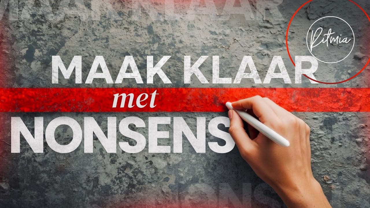 09 November 2025 | Ritmia Oggenddiens  | Maak klaar met nonsens