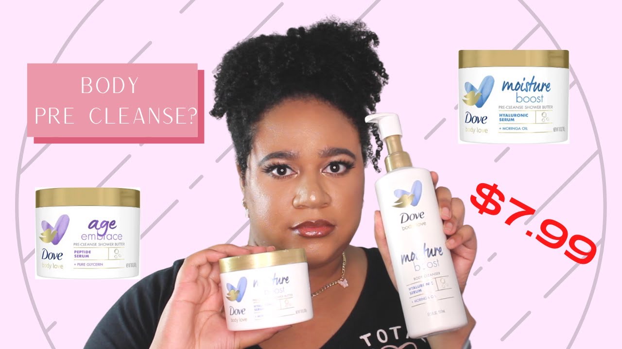 ✨NEW✨ Dove Body Love Body Cleanser and Pre-Cleanse Shower Butter |StartingSomethingBeautiful
