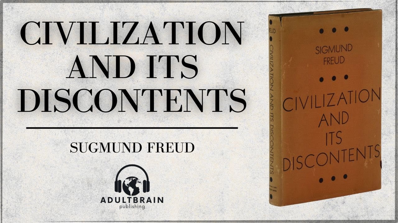 Civilization and its Discontents by Sigmund Freud