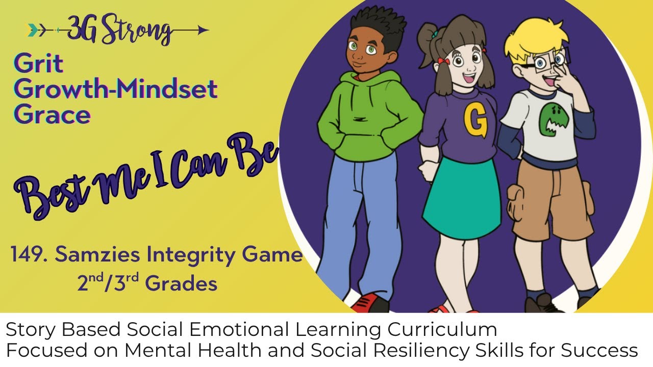 149.  2nd/3rd Grades -- Topic 8: Best Me I Can Be---Wk 2 Story - Integrity  - The Importance of Play