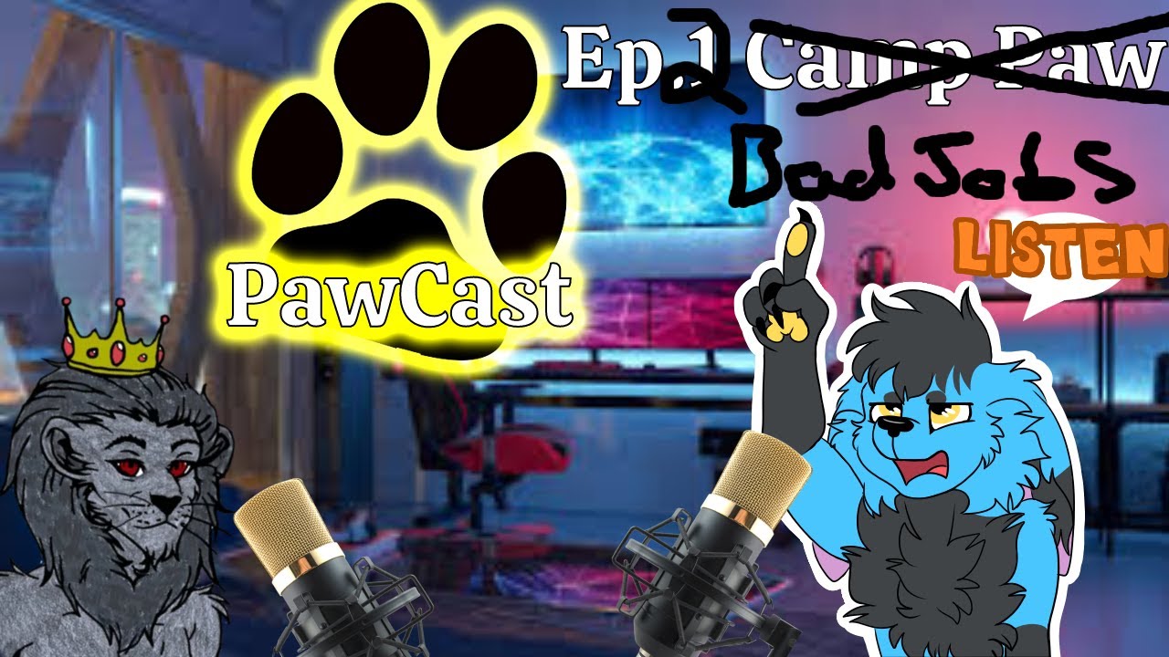 PawCast Ep.2 - Bad Jobs