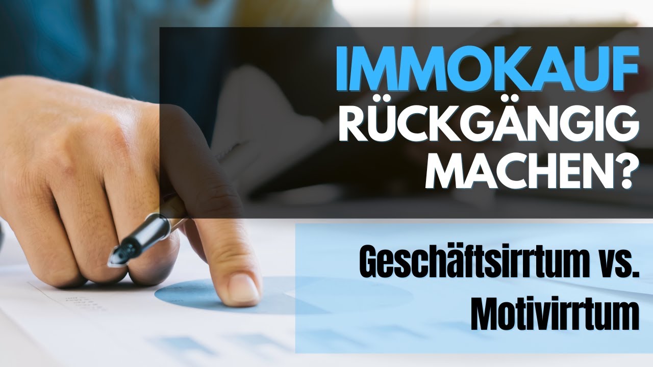 Immobilienkauf rückgängig machen?!
