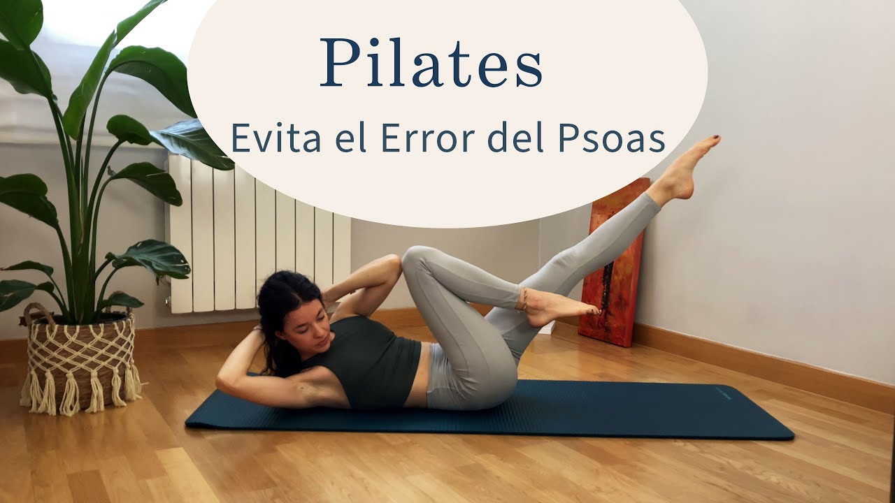 3. Activa tu abdomen REAL: evita el Error del Psoas en Pilates