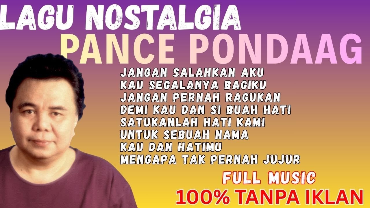 LAGU LAWAS NOSTALGIA | PANCE PONDAAG FULL LIRIK TERPOPULER