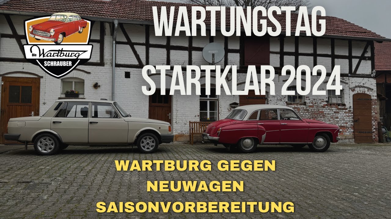 Wartung und Service im Akkord an vielen Wartburgs. Startklar in die Saison 2024