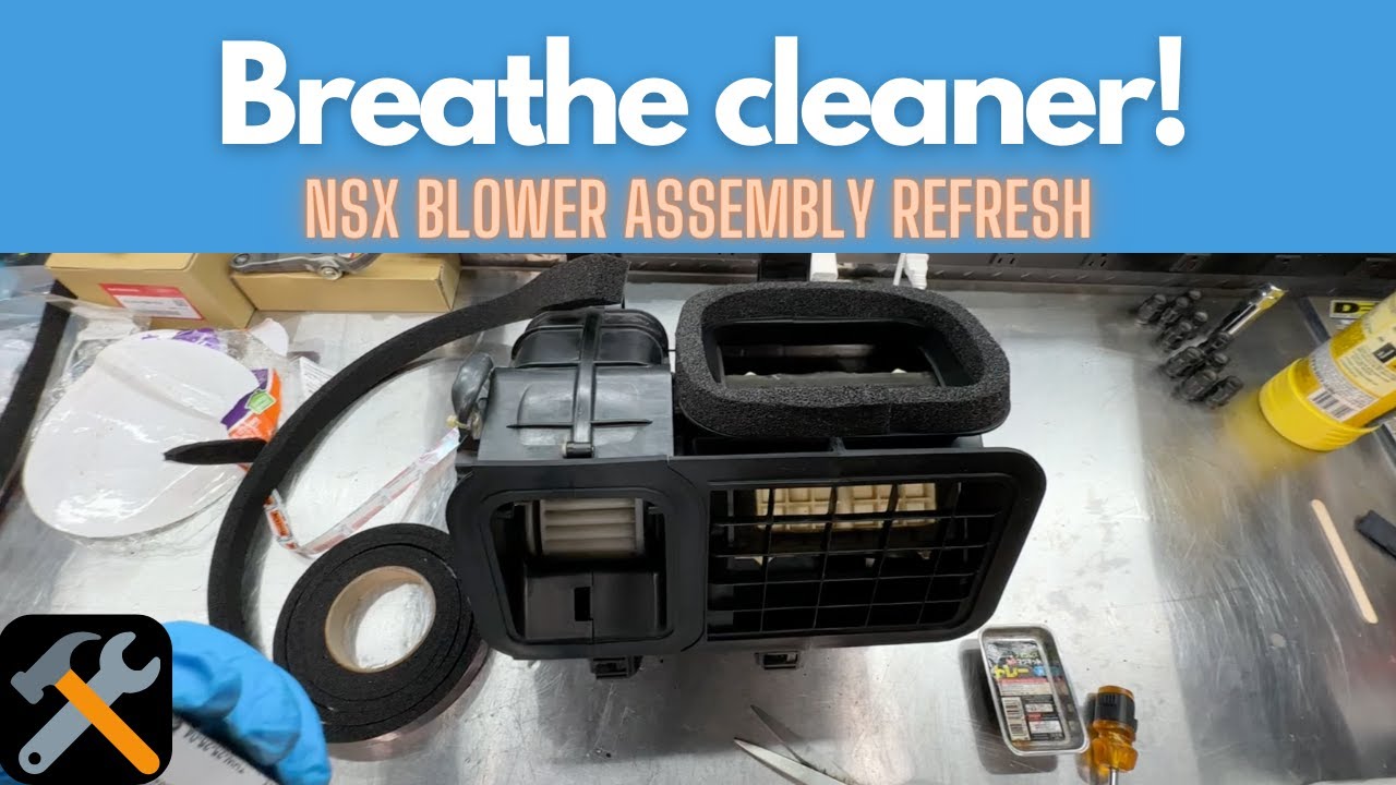 How to: NSX Blower Assembly Cleaning | 1991-2005