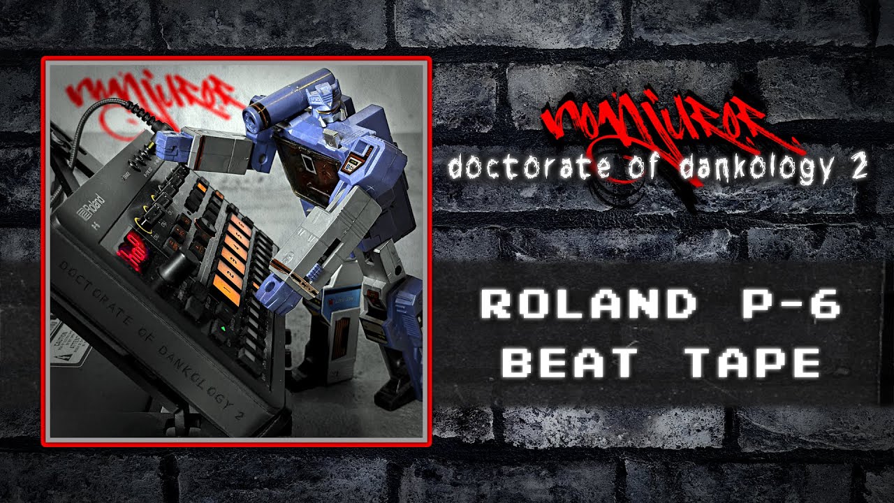 Roland P-6 Beat Tape // Nonjuror - Doctorate of Dankology 2 EP