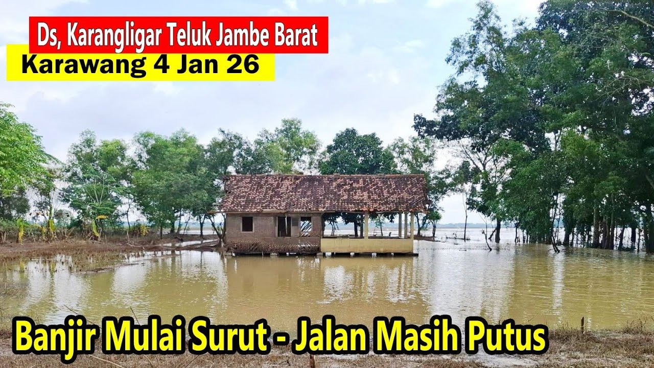 Jalan Masih Putus - Walau Banjir Sudah Surut - Kondisi Ds. Karangligar Pasca Terendam Berminggu2