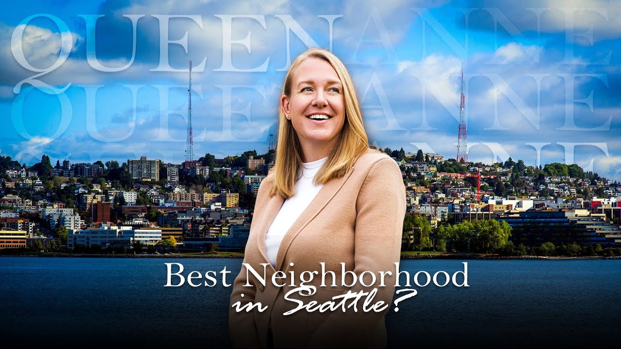 Everything You Need to Know About Queen Anne, Seattle, Washington