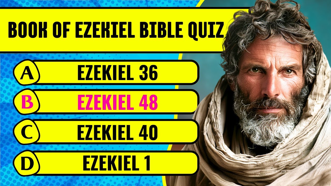 Book of Ezekiel Bible Quiz & Trivia (30 Hardest Questions & Answers to Test Your Bible Knowledge)