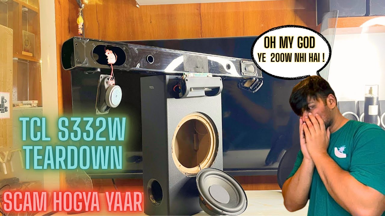 What is inside TCL S332W SOUNDBAR  क्या ये सही मे 200w है?|Jony Tech Therapy Teardown *FAILED*