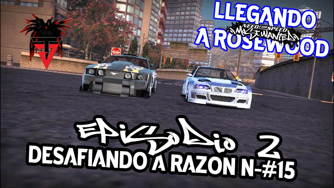 Need For Speed Most Wanted | Modo Historia Episodio 2 | 