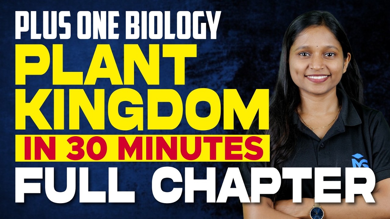 Plus One Public Exam 2026 | Biology Plant Kindom In 30 Mnutes | MS SOLUTIONS