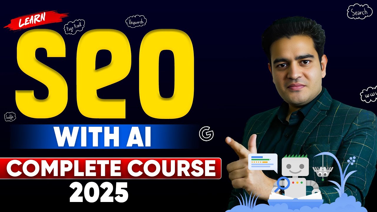 SEO Full Course with Artificial Intelligence 2025 | SEO Tutorial for Beginners to Advanced | #seo
