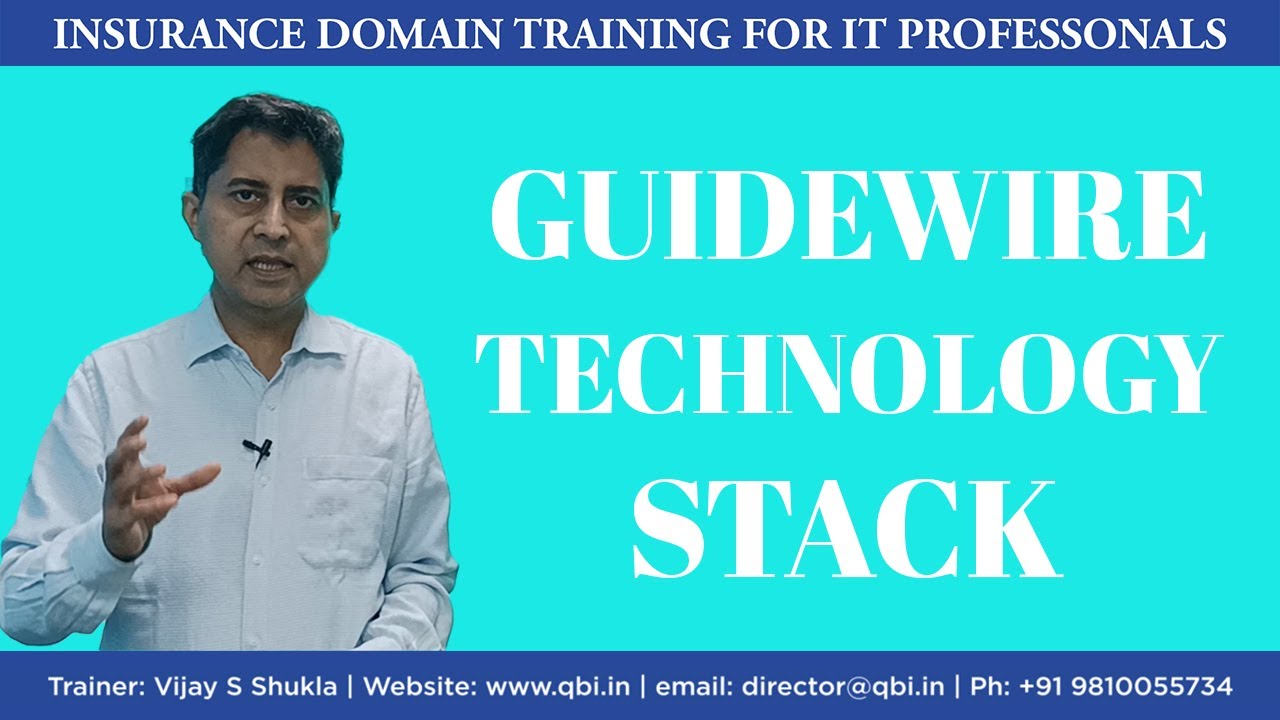 GUIDEWIRE TECHNOLOGY STACK | Guidewire Training | Insurance Domain Training for Business Analysts