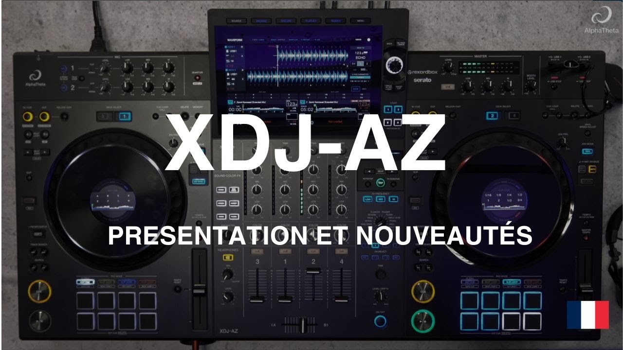 Présentation et nouveautés du XDJ-AZ, le dernier tout-en-un d'AlphaTheta !