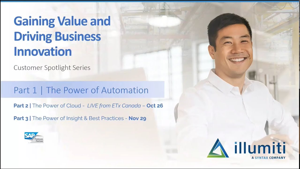 ETx Canada Gaining Value andDriving Business Innovation: The Power of Automation