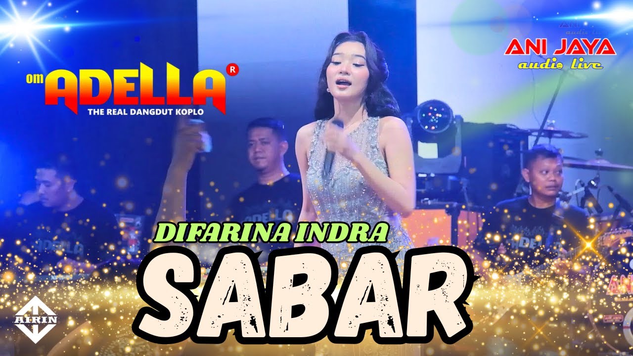 SABAR - DIFARINA INDRA - ADELLA 