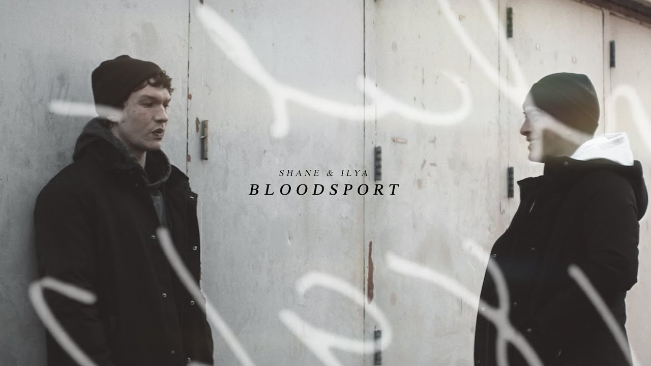 Shane & Ilya  - Bloodsport