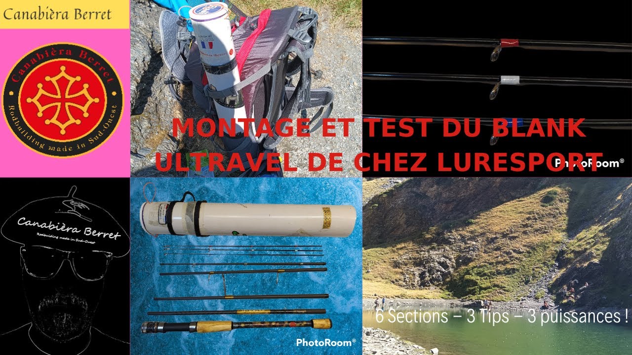 Montage et test ULTravel LureSport - Rodbuilding