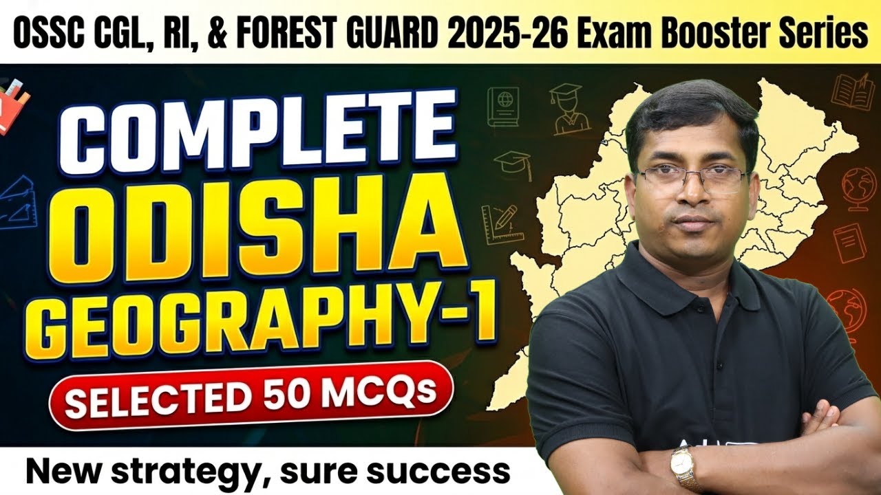 OSSC CGL, RI, & FOREST GUARD 2026 I ODISHA GEOGRAPHY MCQs | By Rabi Sir