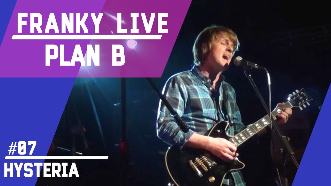 FRANKY [ФРАНКИ] &ndash; 07 &ndash; Hysteria | Live in Plan B
