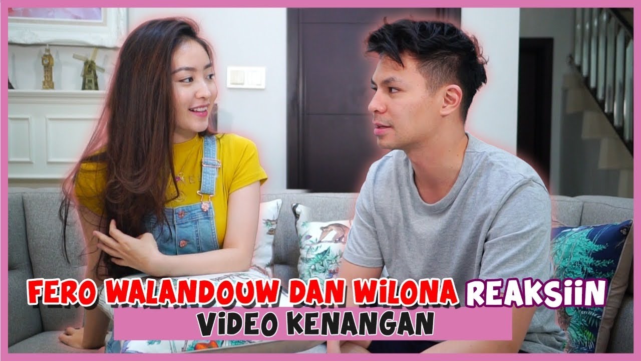 FERO WALANDOUW DAN WILONA REAKSIIN VIDEO KENANGAN | #reaksiwilona