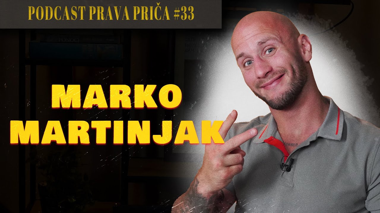 MARKO MARTINJAK - PODCAST PRAVA PRIČA #33 - Nokauti, zatvor i istina o zaradi u Bare knuckle!