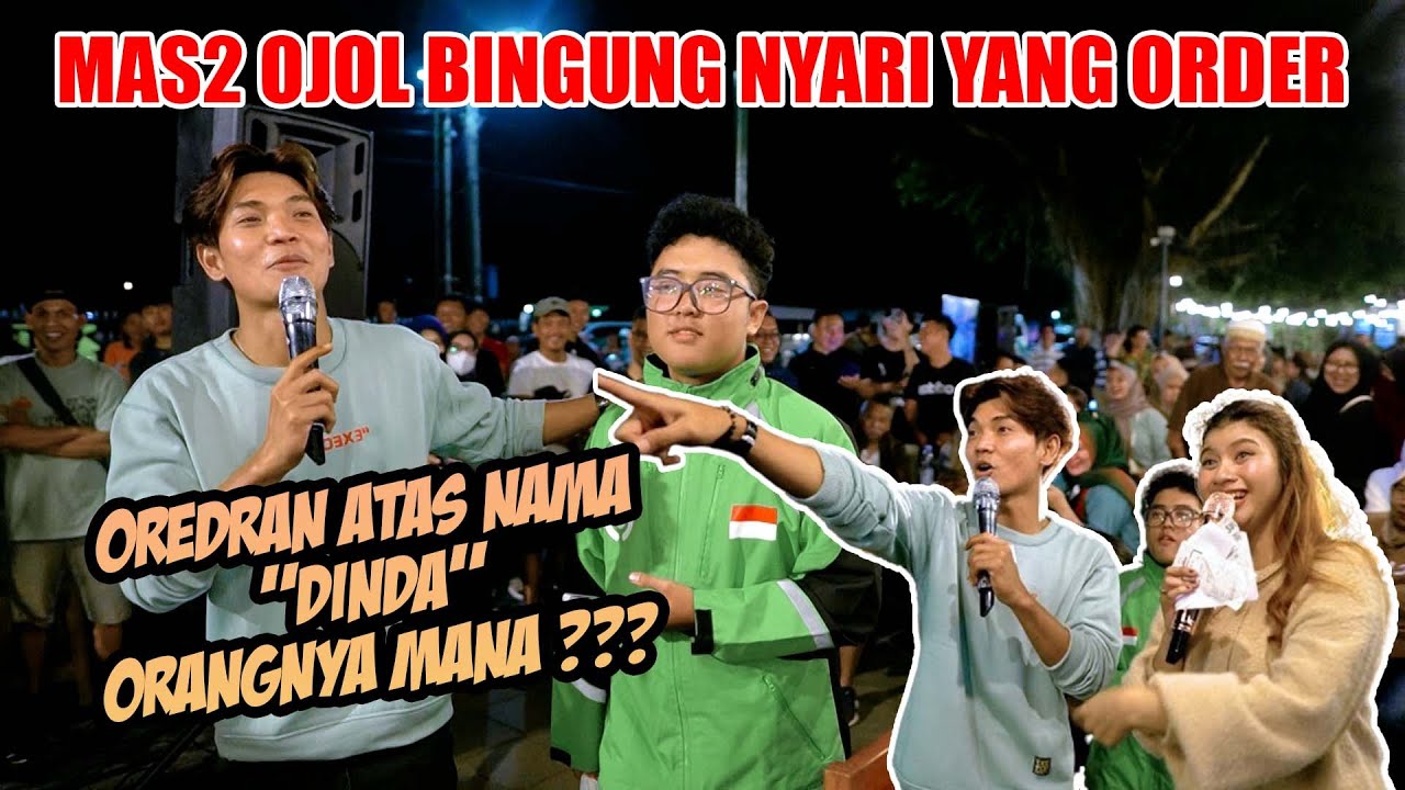 Ojol Ngirim Orderan Atas Nama Dinda !!! Malah Diajak Nyanyi