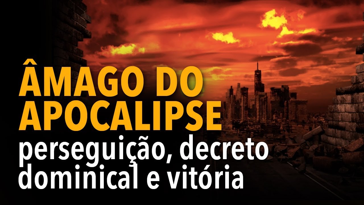 Âmago do Apocalipse: perseguição, decreto dominical e vitória