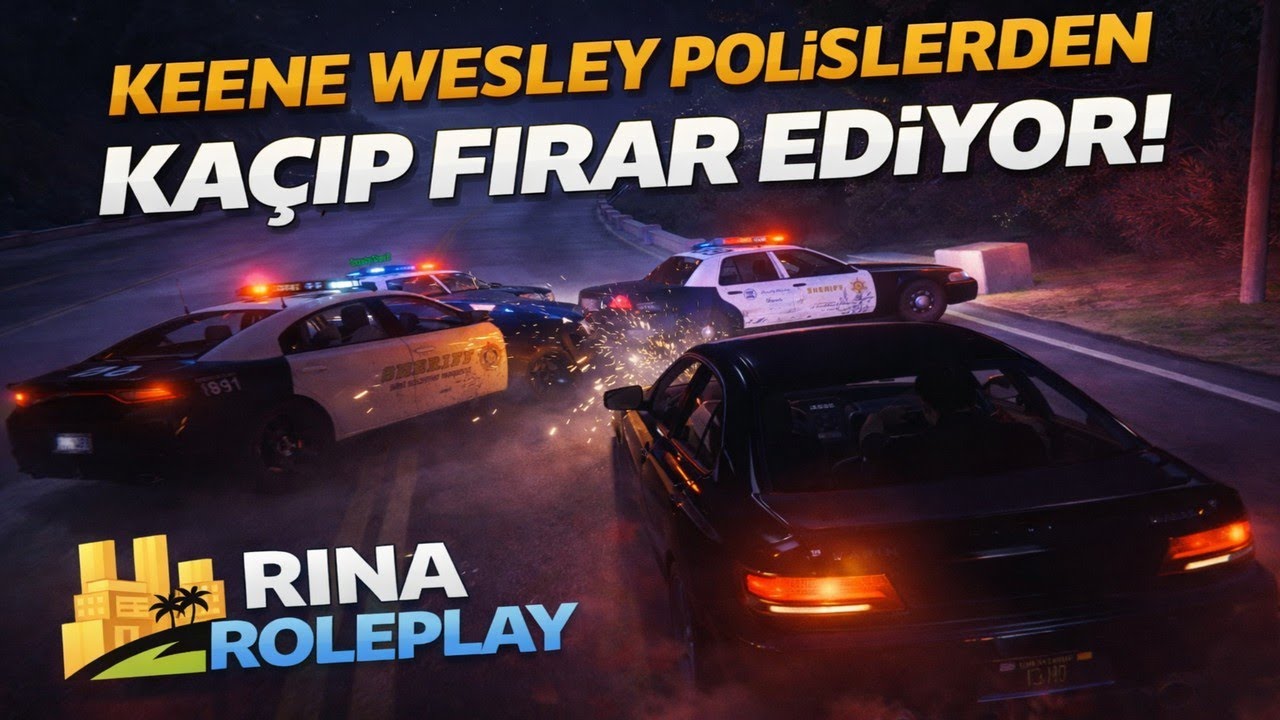 Keene Wesley Polislerden Ka&ccedil;ıp Firar Ediyor! | (www.rina-roleplay.com) | Rina V