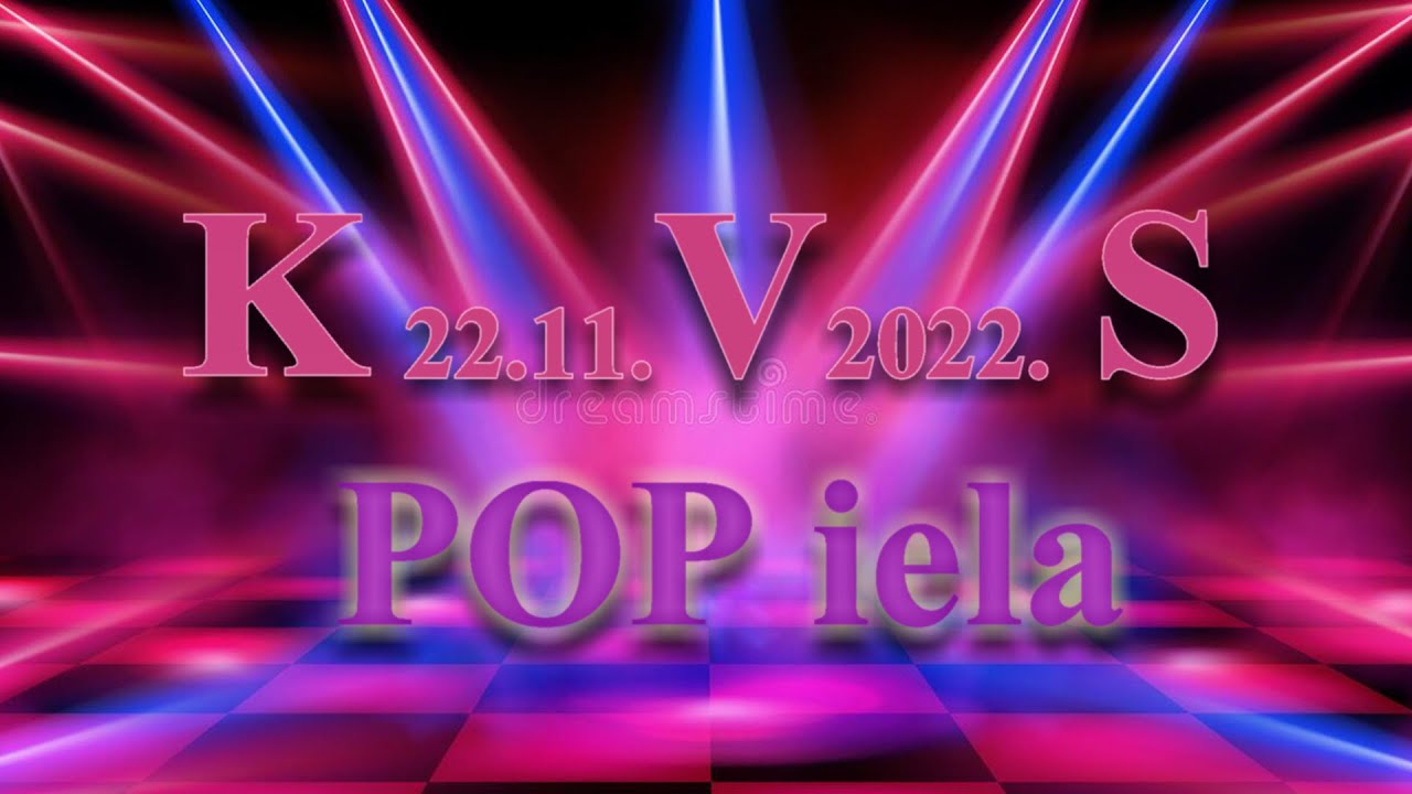 KVS.  Pop iela 2022. ( 22. 11. 2022)