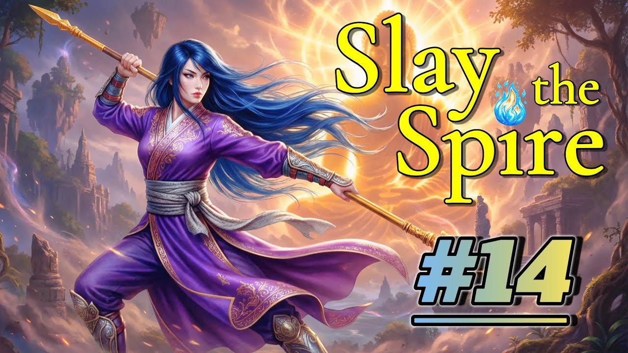 CÙNG NỮ VÕ SƯ CÀN QUÉT THÁP XOÁY - SLAY THE SPIRE #14