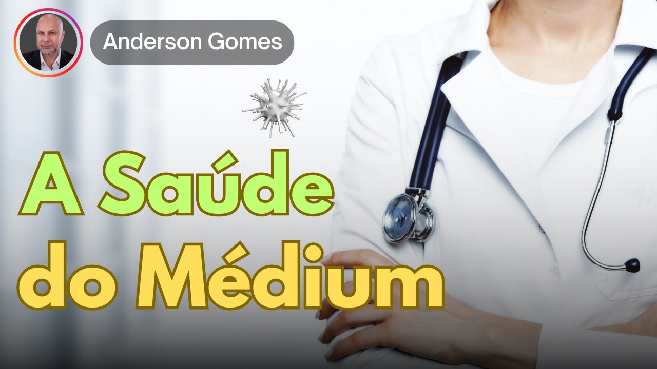 O Médium Precisa Cuidar da Saúde