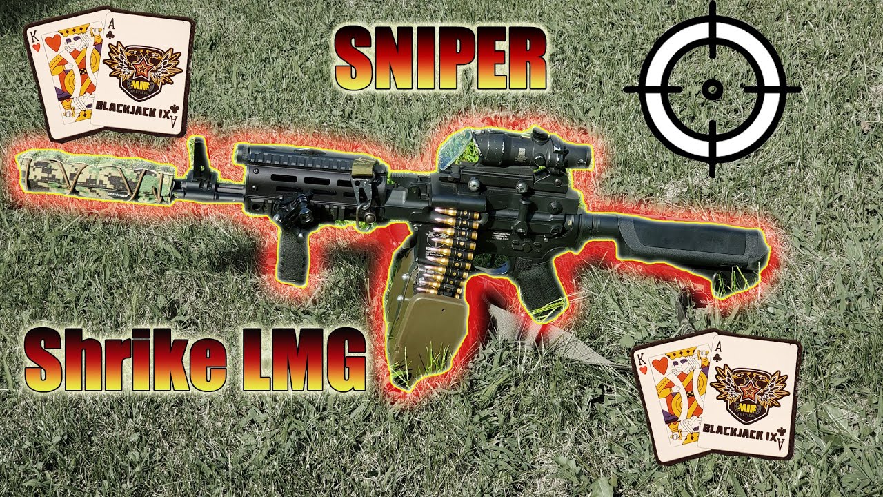 Sniper Shrike LMG , MIR Tactical BlackJack 9 , Airsoft LMG Gameplay