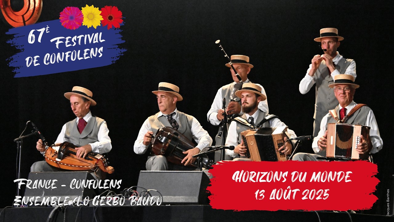 67ème Festival de Confolens - 11 au 17 août 2025 – Horizons du monde (France – Lo Gerbo Baudo)