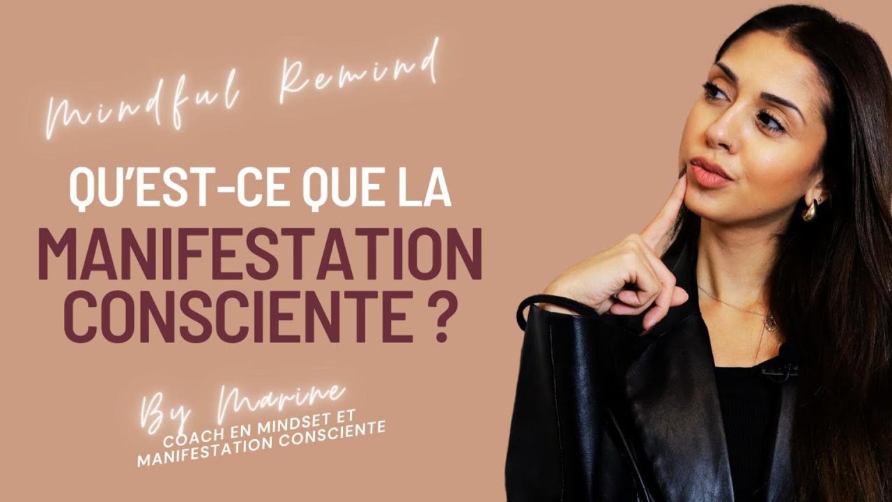 Qu'est-ce que la manifestation consciente ? | Loi de l'attraction | Les bases