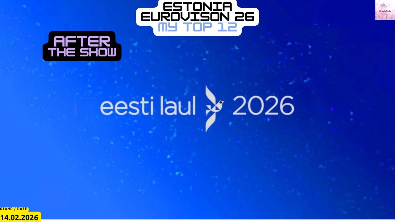 Estonia - Eurovison 2026 - Final - My Top 12 - After the Show