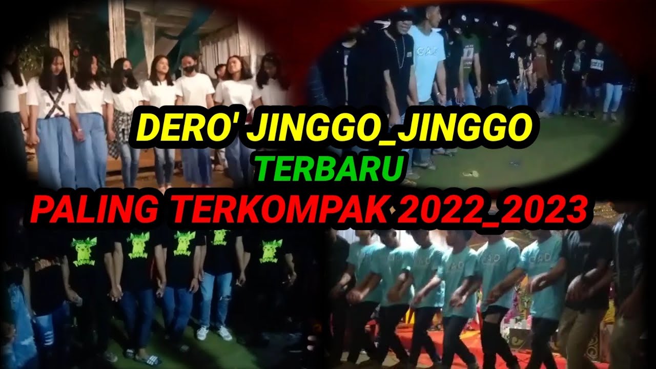 Dero'Jinggo_Jinggo Paling Terkompak Terbaru 2022_2023 || Pantang Pulang Sebelum Berkeringat