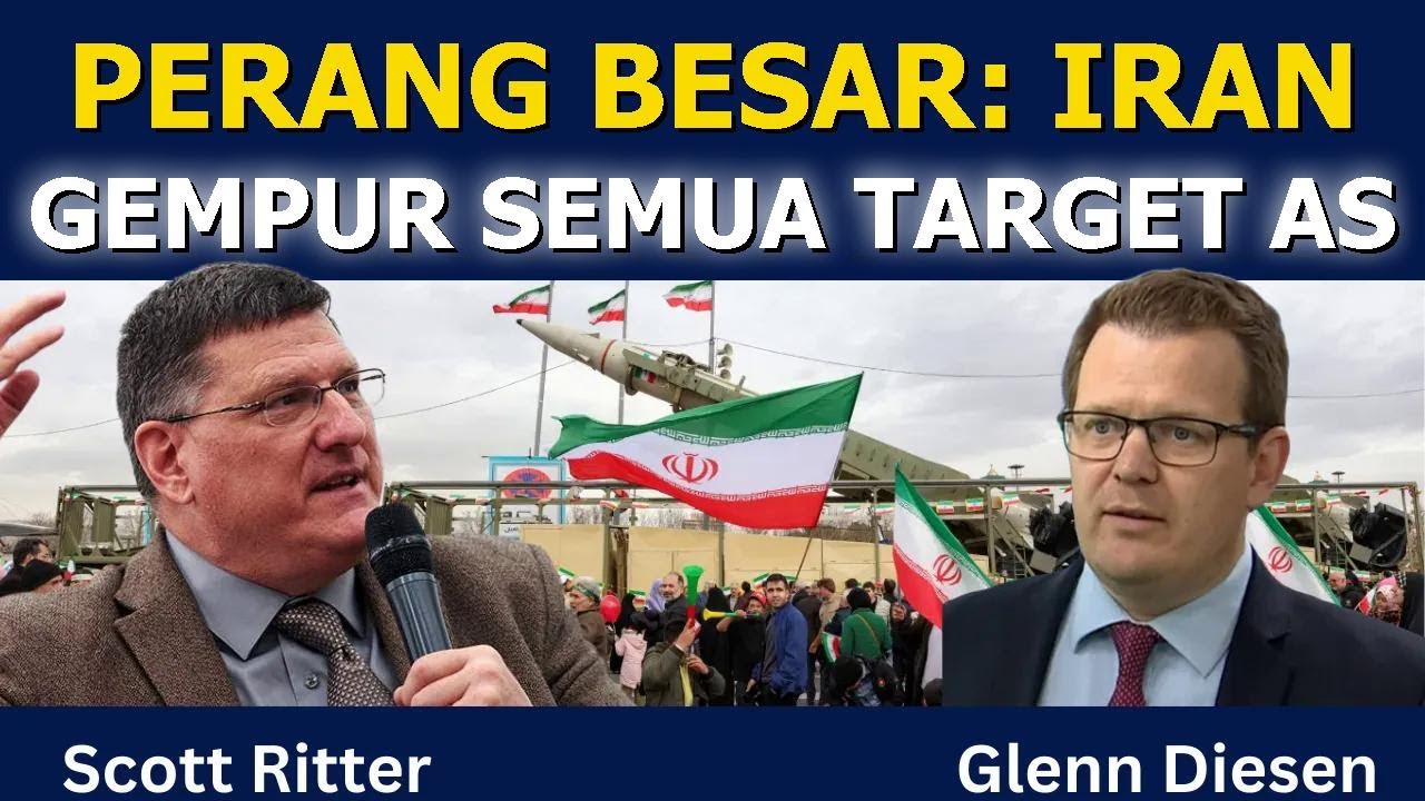 Scott Ritter: Perang Besar Saat Iran Serang Semua Target AS
