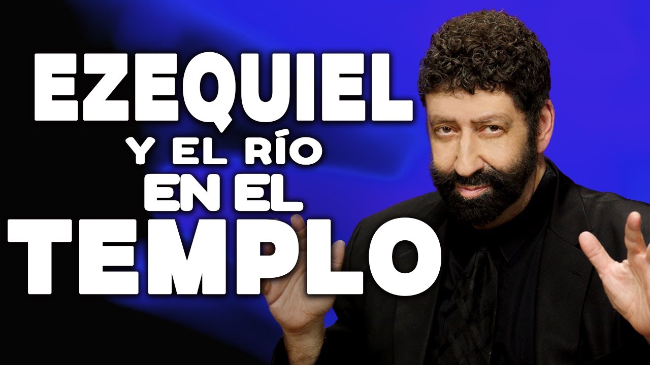 Ezequiel y El Río en El Templo | Jonathan Cahn Español