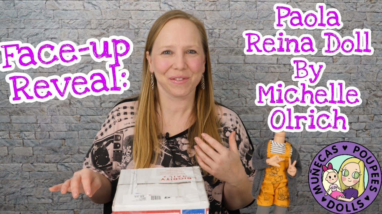 Face-up Reveal: Paola Reina Doll By Michelle Olrich