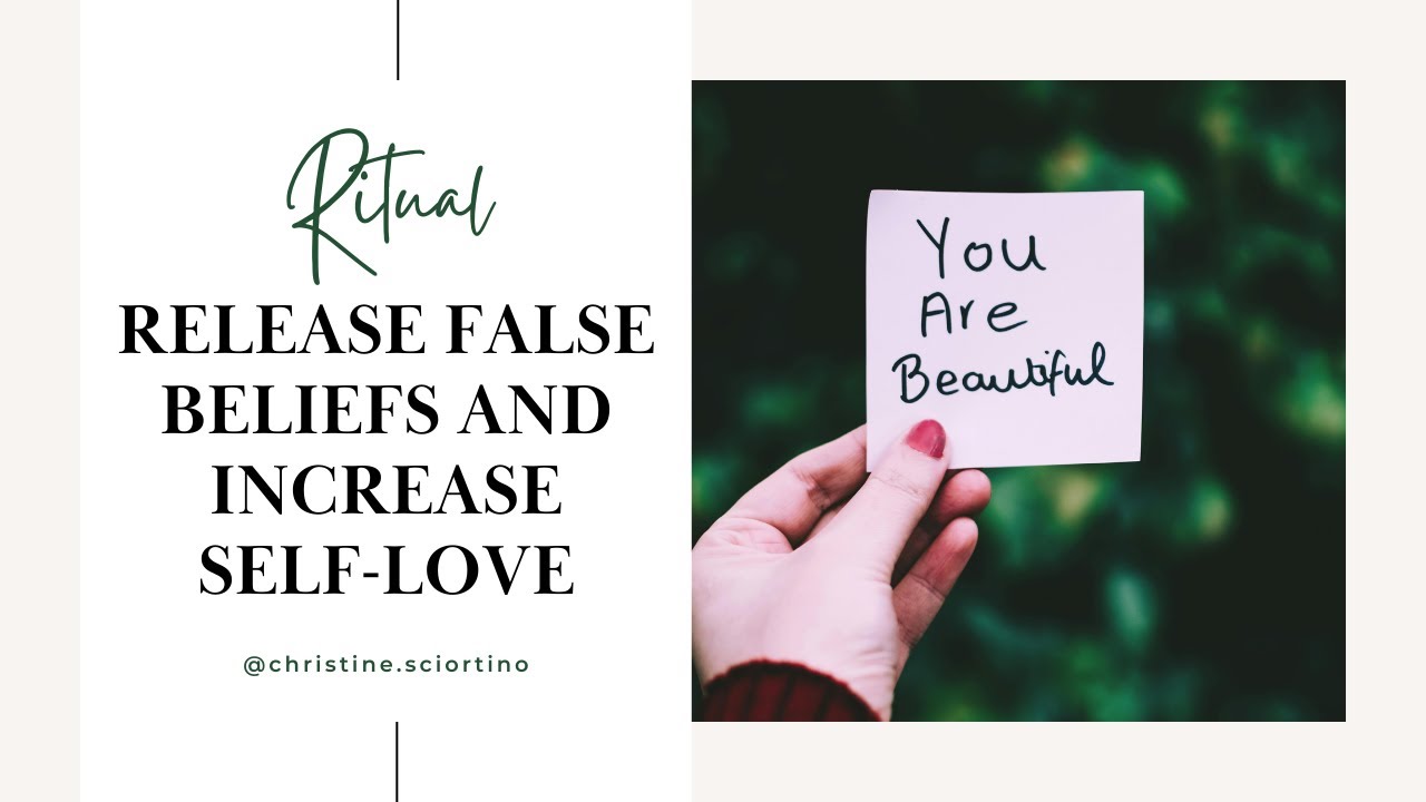 RELEASE False Beliefs and INCREASE Positive Self-Talk - EASY Ritual