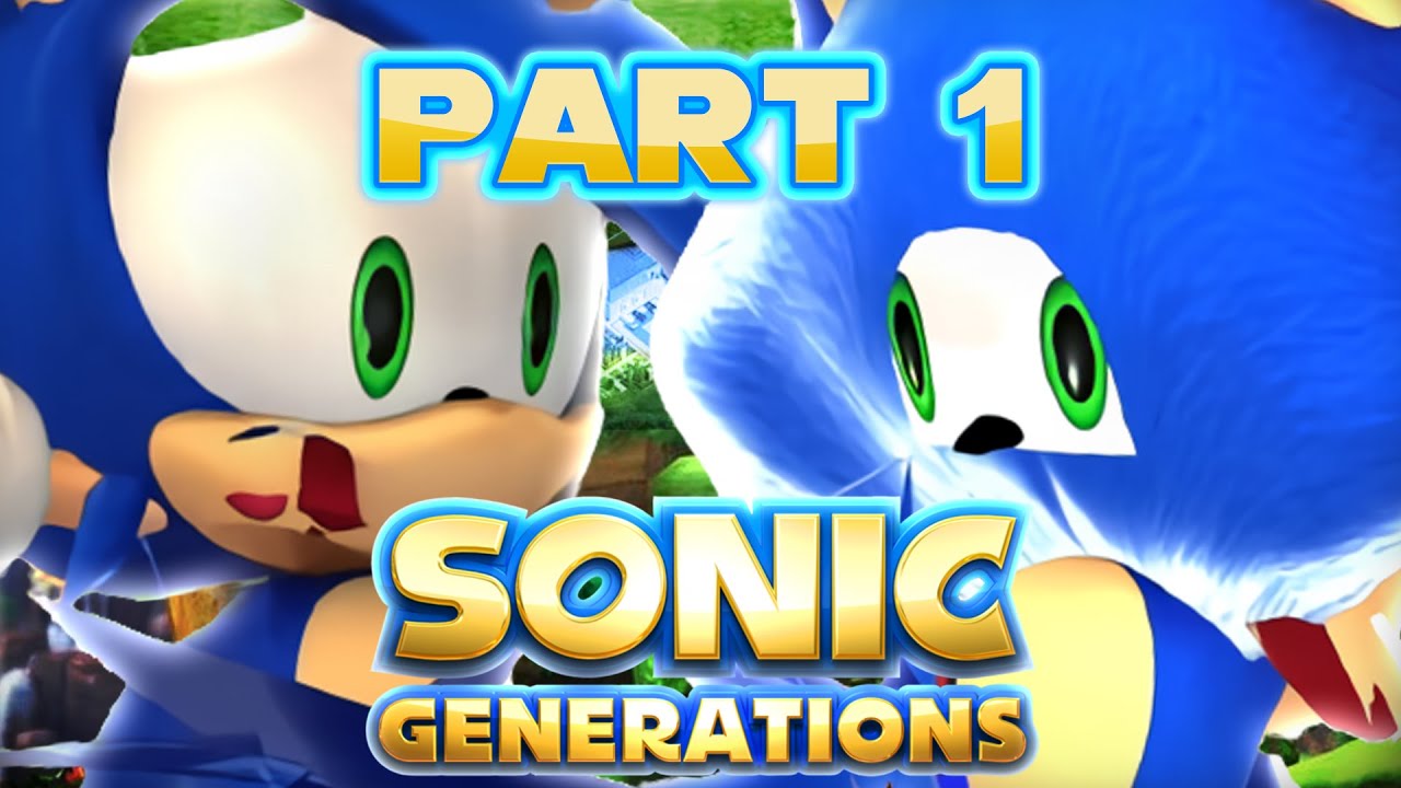 Raising Rings with SONIC GENERATIONS! (Part 1)