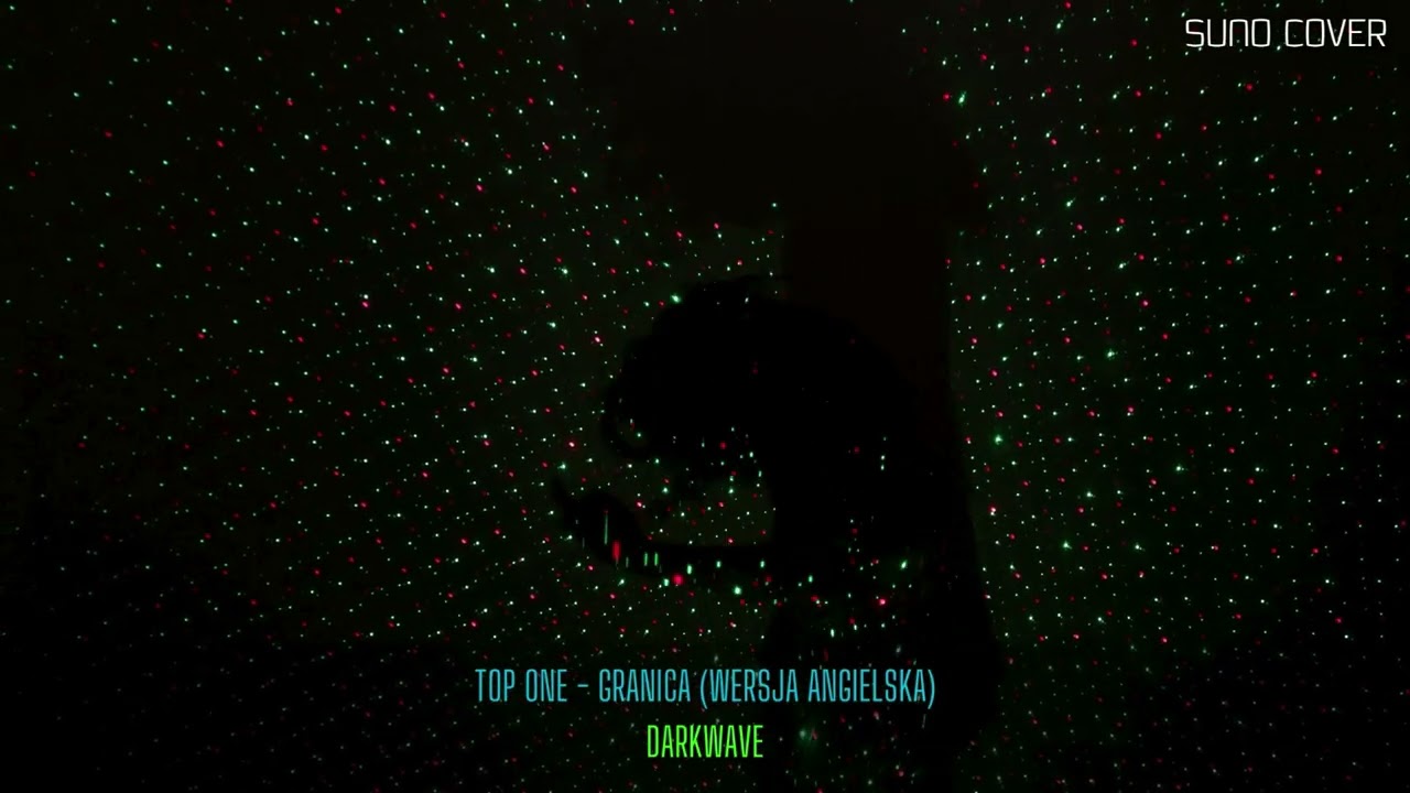 Top One - Granica (Darkwave) SUNO COVER | WERSJA ANGIELSKA