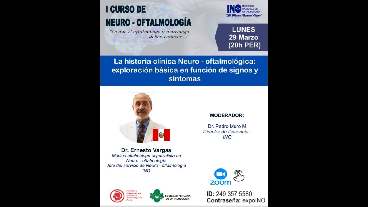 Evaluación del Paciente Neuroftalmológico. Dr Ernesto Vargas