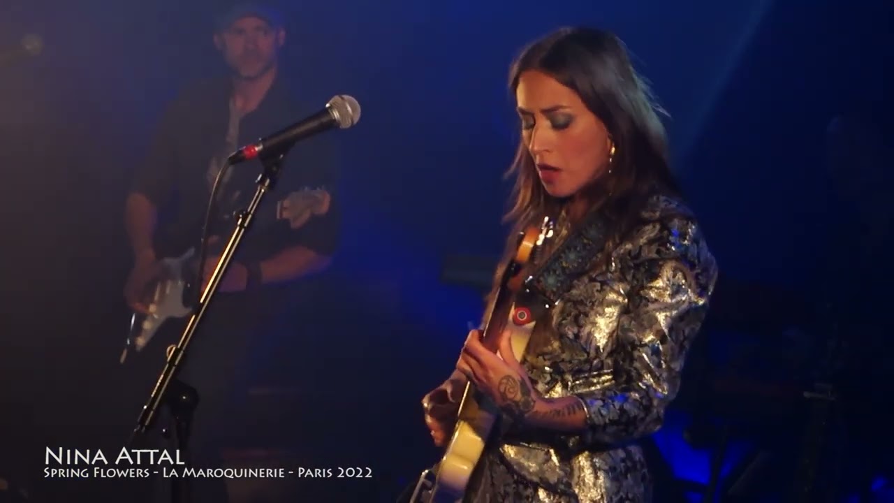 Nina Attal - Spring Flowers - Live at La Maroquinerie - Paris 2022